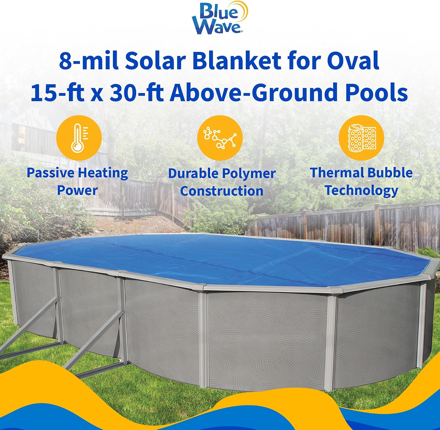Blue Wave 15-ft x 30-ft Oval Solar Blanket – 8 Mil Pool Cover with Thermal Bubbles to Retain Heat & Reduce Evaporation – Fade-Resistant Solar Cover for Above Ground Pools – Blue